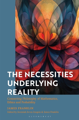 The Necessities Underlying Reality