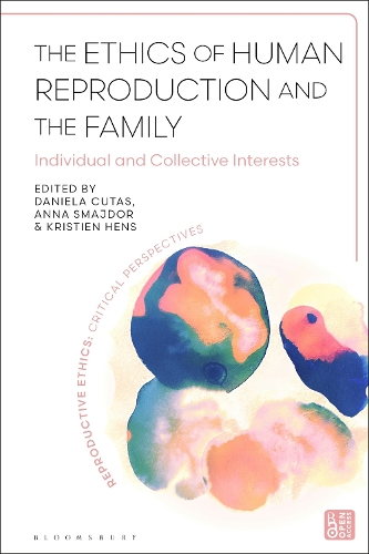 The Ethics of Human Reproduction and the Family