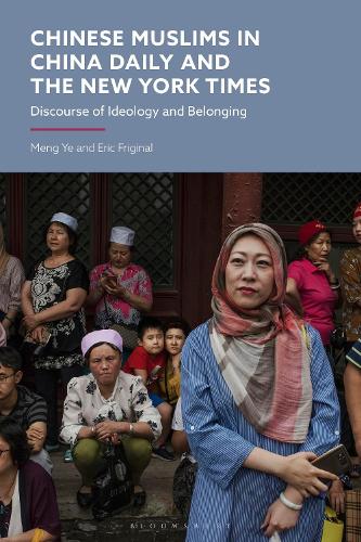 Chinese Muslims in China Daily and The New York Times