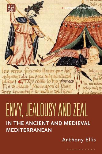 Envy, Jealousy and Zeal in the Ancient and Medieval Mediterranean