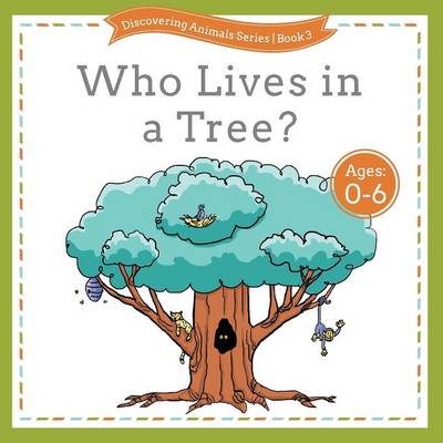 Who Lives in a Tree?