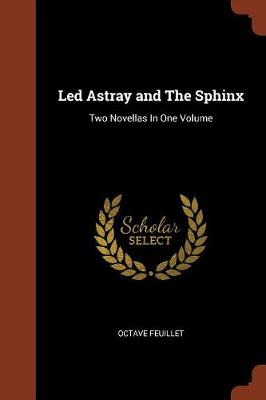 Led Astray and The Sphinx