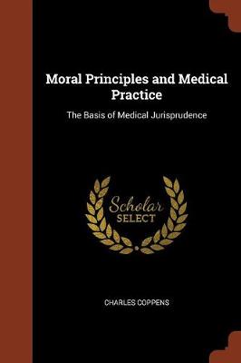 Moral Principles and Medical Practice