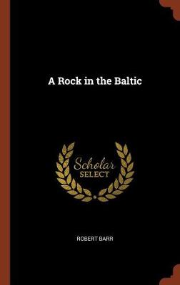 A Rock in the Baltic