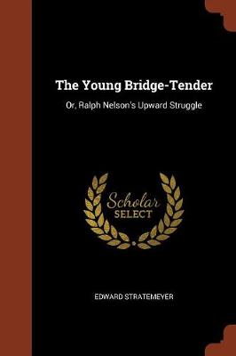 The Young Bridge-Tender