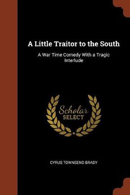 A Little Traitor to the South