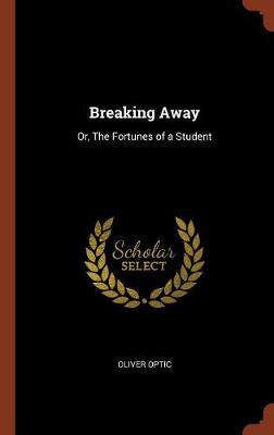 Breaking Away