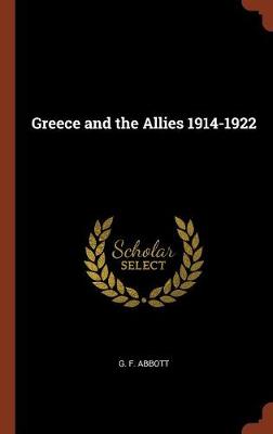 Greece and the Allies 1914-1922