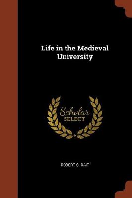 Life in the Medieval University