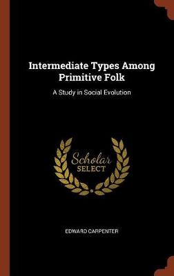 Intermediate Types Among Primitive Folk
