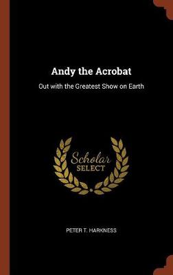Andy the Acrobat