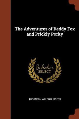 The Adventures of Reddy Fox and Prickly Porky