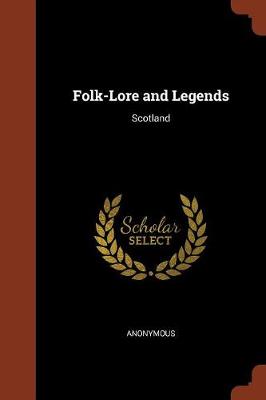 Folk-Lore and Legends