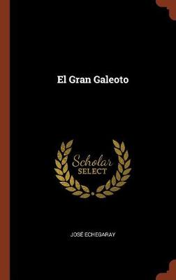 El Gran Galeoto