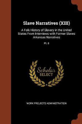 Slave Narratives (XIII)