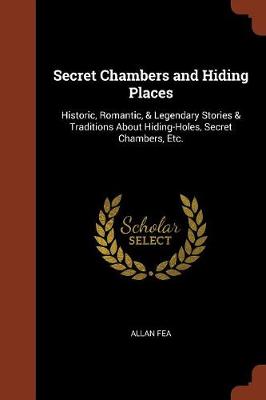 Secret Chambers and Hiding Places