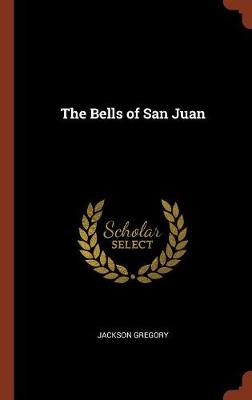 The Bells of San Juan