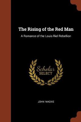 The Rising of the Red Man