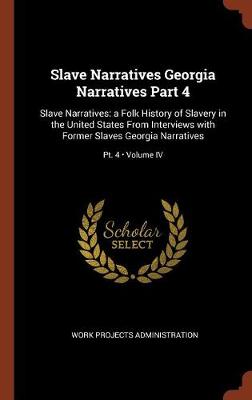 Slave Narratives Georgia Narratives Part 4