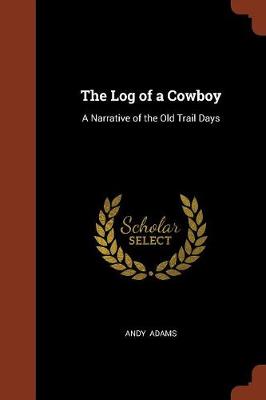 The Log of a Cowboy