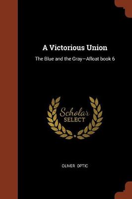 A Victorious Union