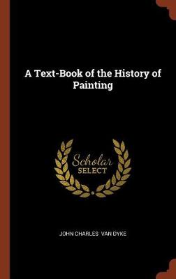A Text-Book of the History of Painting