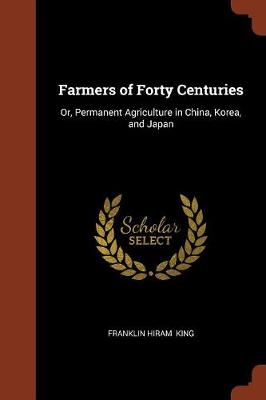 Farmers of Forty Centuries