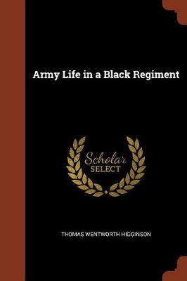 Army Life in a Black Regiment