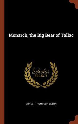 Monarch, the Big Bear of Tallac