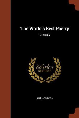 The World's Best Poetry; Volume 3