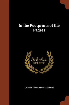 In the Footprints of the Padres
