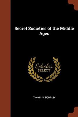 Secret Societies of the Middle Ages