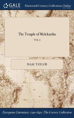 The Temple of Melekartha; Vol. I