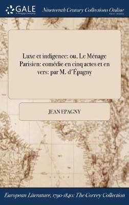 Luxe Et Indigence