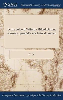 Lettre du Lord Velford a Milord Dirton, son oncle