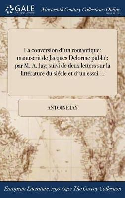 La Conversion D'Un Romantique