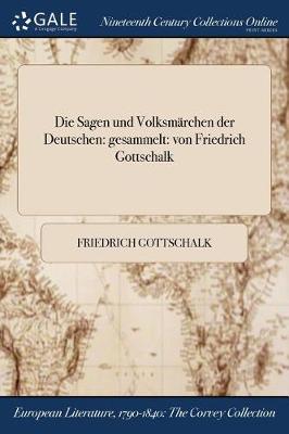 Die Sagen Und Volksmarchen Der Deutschen