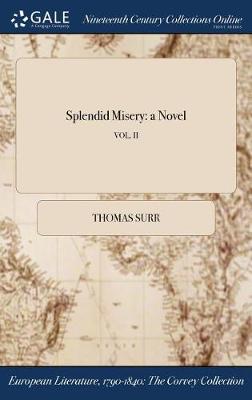 Splendid Misery