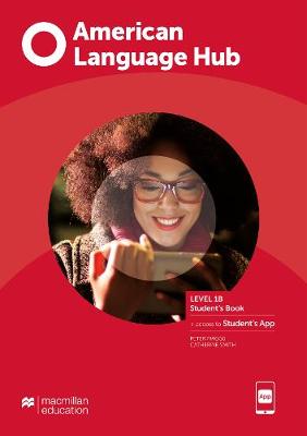 American Language Hub Level 1B Student's Book with Student's App