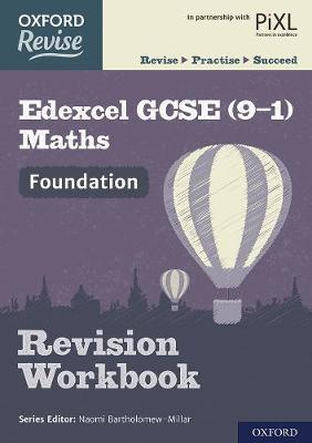 Oxford Revise: Edexcel GCSE (9-1) Maths Foundation Revision Workbook