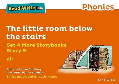 Read Write Inc Phonics: Orange Set 4 More Storybook 9 Llittle room below stairs