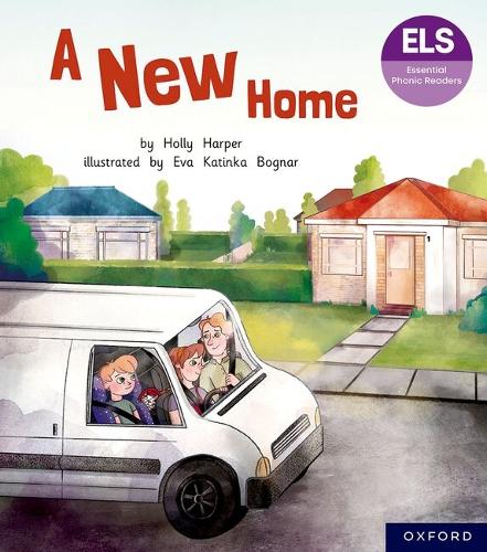 Essential Letters and Sounds: Essential Phonic Readers: Oxford Reading Level 5: A New Home
