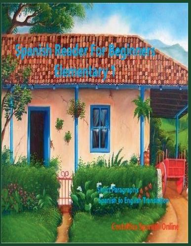 Spanish Reader for Beginners-Elementary 1