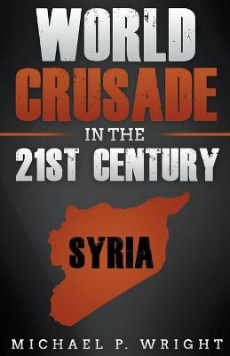 World Crusade in the 21st Century