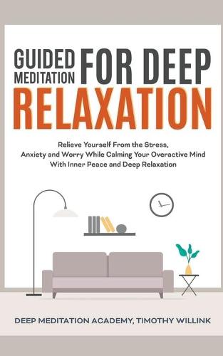Guided Meditation for Deep Relaxation