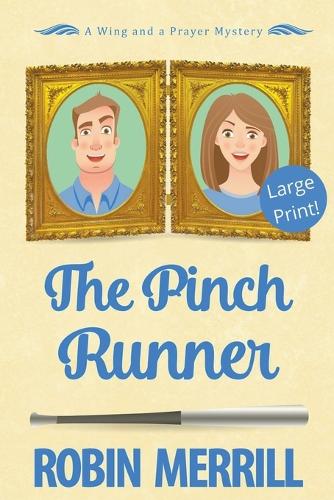 The Pinch Runner (Large Print)