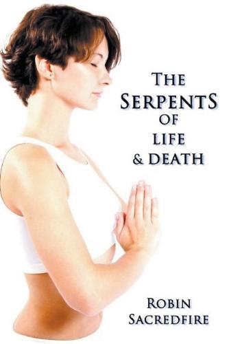 The Serpents of Life and Death