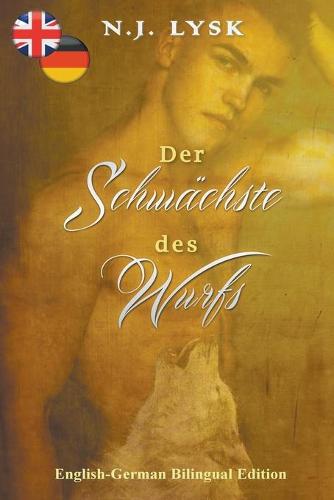 Runt of the Litter & Der Schwachste des Wurfs