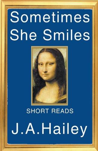 Sometimes She Smiles