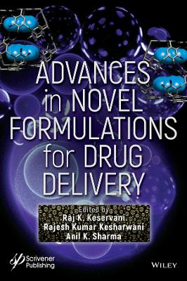 Advances in Novel Formulations for Drug Delivery